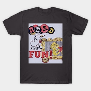 Read! It's Fun! T-Shirt